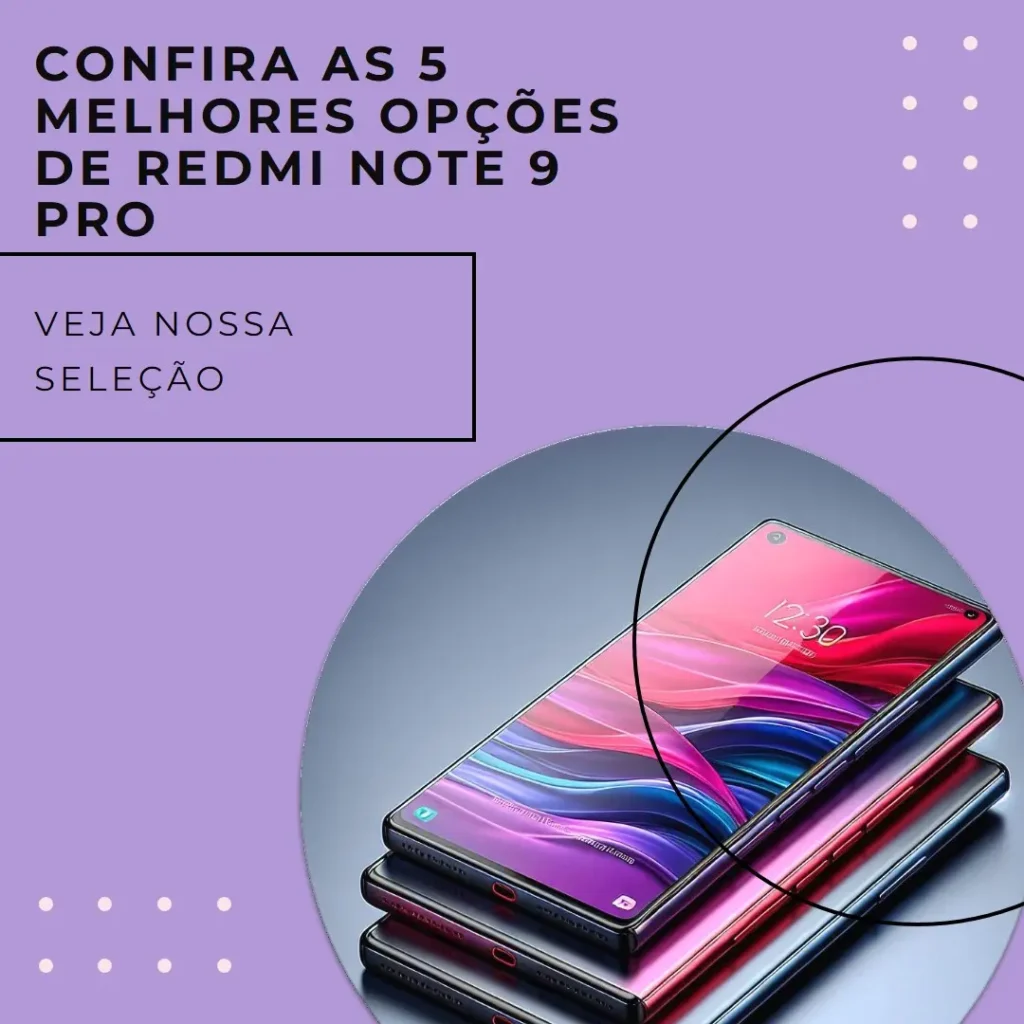 As 5 Melhores Opções de Redmi Note 9 Pro