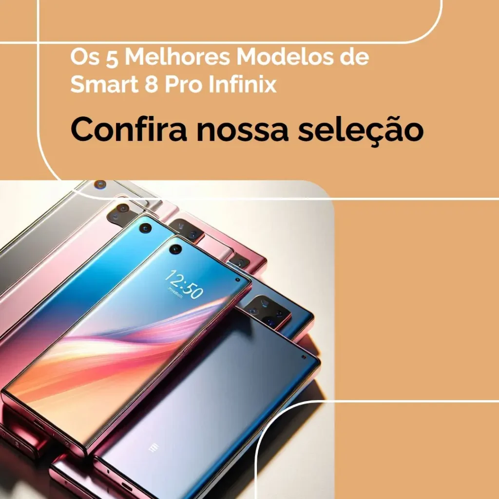 Cinco Principais Modelos de smart 8 pro Infinix
