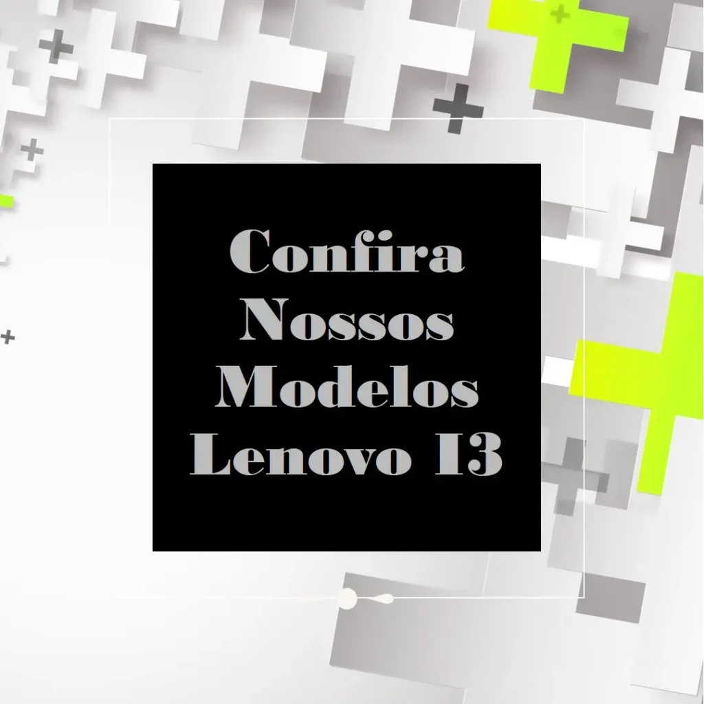 Cinco Principais Modelos de Notebook Lenovo I3 8Gb Ssd 256