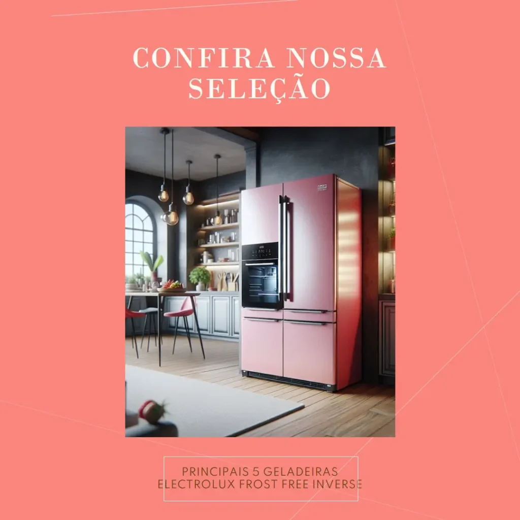 Principais 5 Geladeira Electrolux Frost Free Inverse