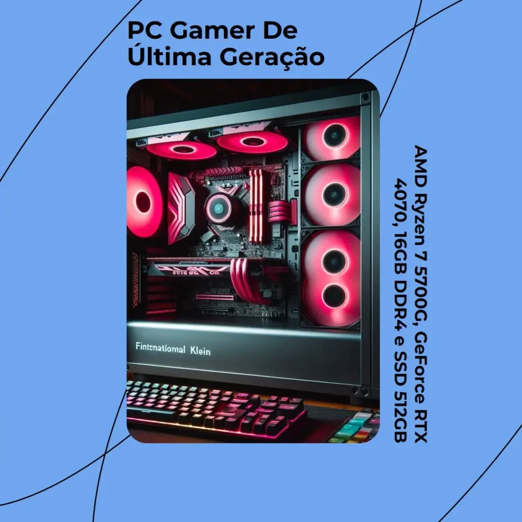 PC Gamer AMD Ryzen 7 5700G, GeForce RTX 4070, 16GB DDR4 e SSD 512GB
