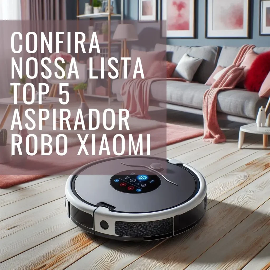 Top 5  Aspirador Robo Xiaomi