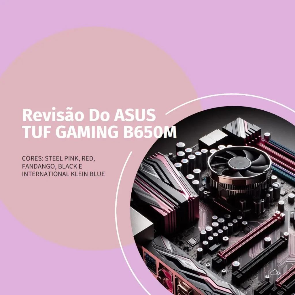 ASUS TUF GAMING B650M-PLUS WiFi AM5: Potência e Desempenho para Gamers