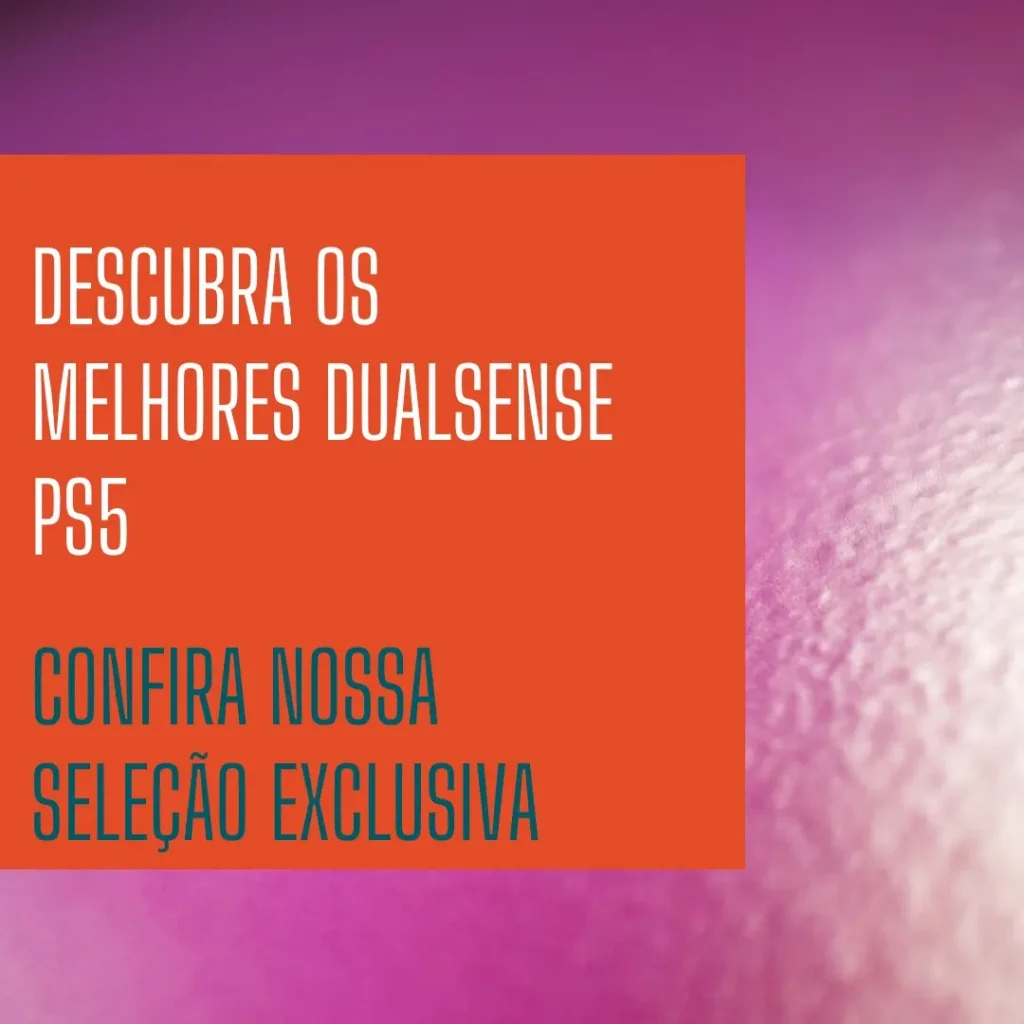 Os 5 Melhores Modelos de Dualsense Ps5