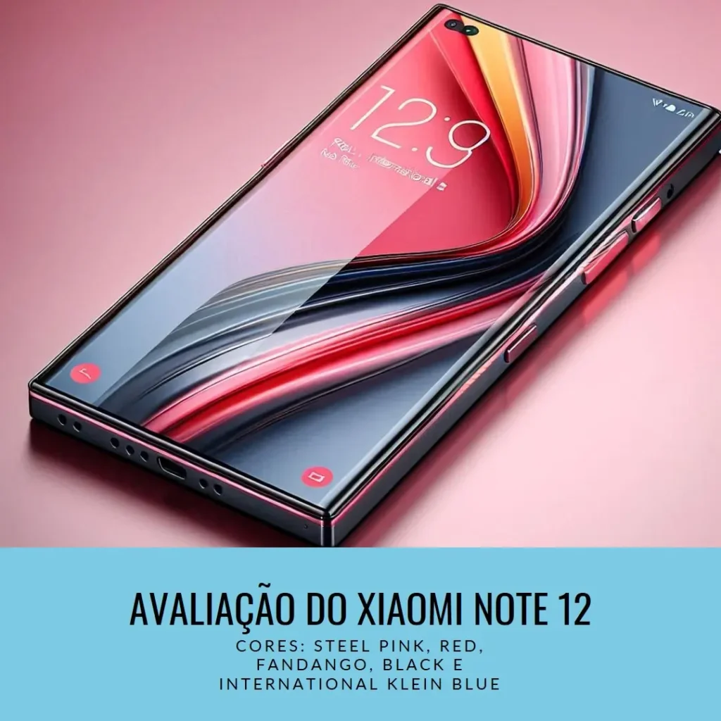 Review do Smartphone Xiaomi Note 12 4G 128GB 6GB Ram (Versão Global)