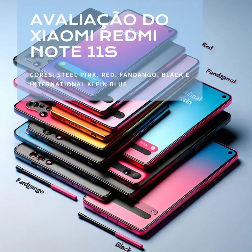 Smartphone Xiaomi Redmi Note 11S 6GB RAM 128GB: Vale a Pena?