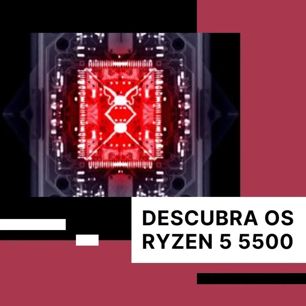 Principais 5  ryzen 5 5500
