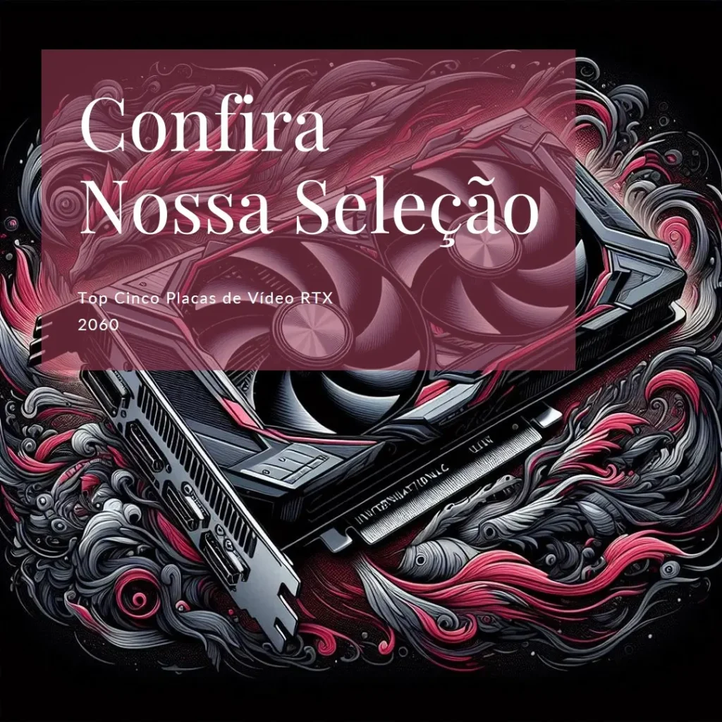 Top Cinco  Placa De Video Rtx 2060
