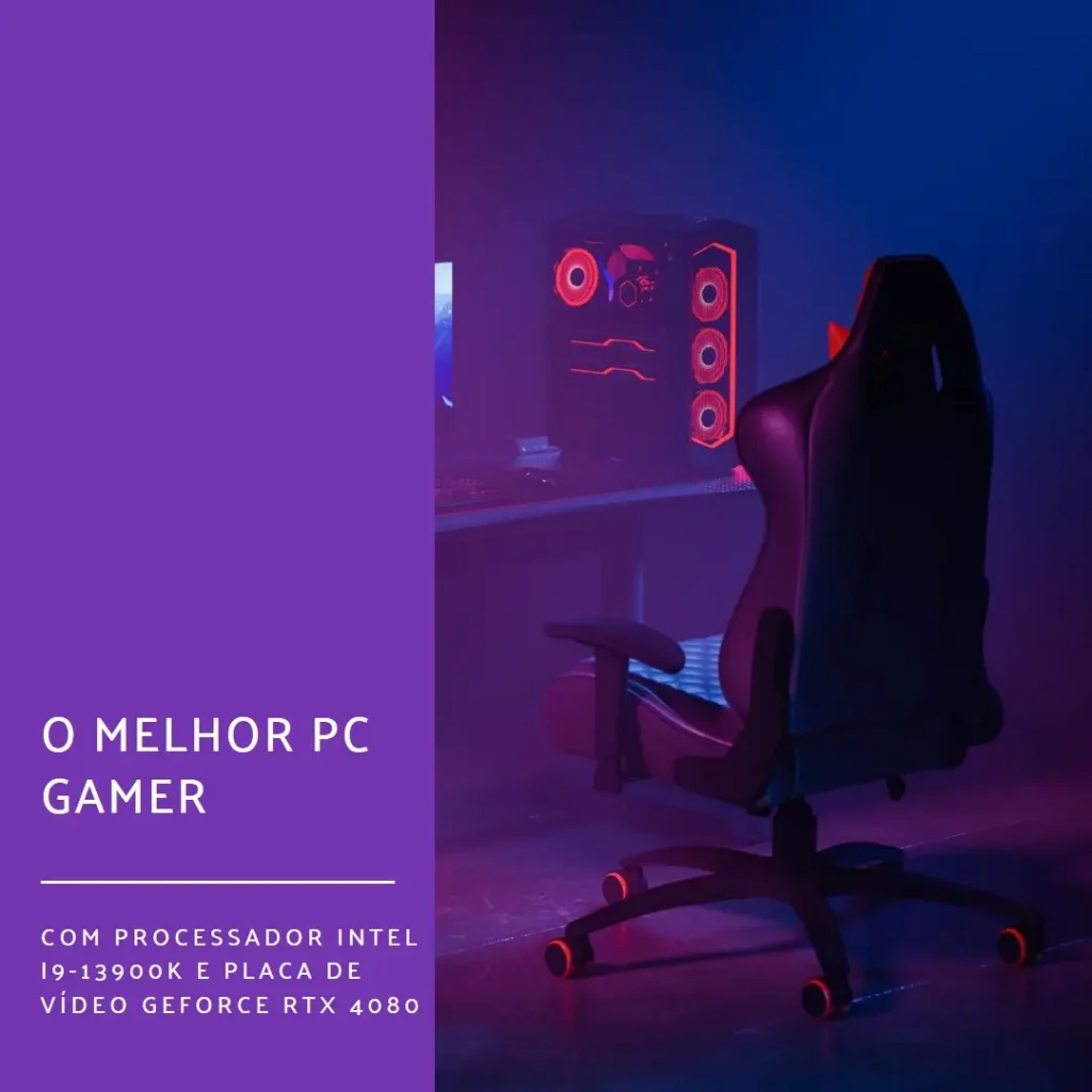 PC Gamer Intel i9-13900K, GeForce RTX 4080, 32GB DDR5, SSD M.2 960GB