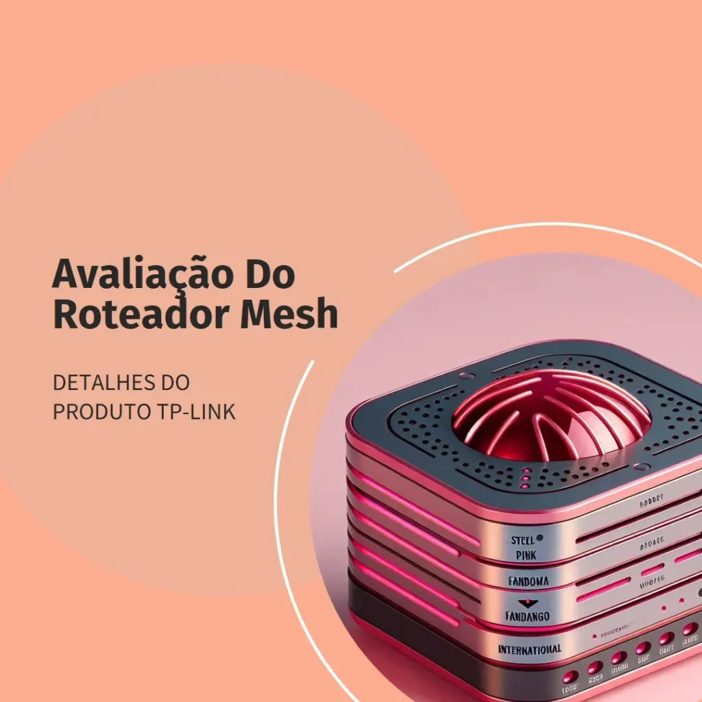 Kit Roteador Mesh AC1900 TP-Link Deco S7: Conexão Estável e Ampla Cobertura