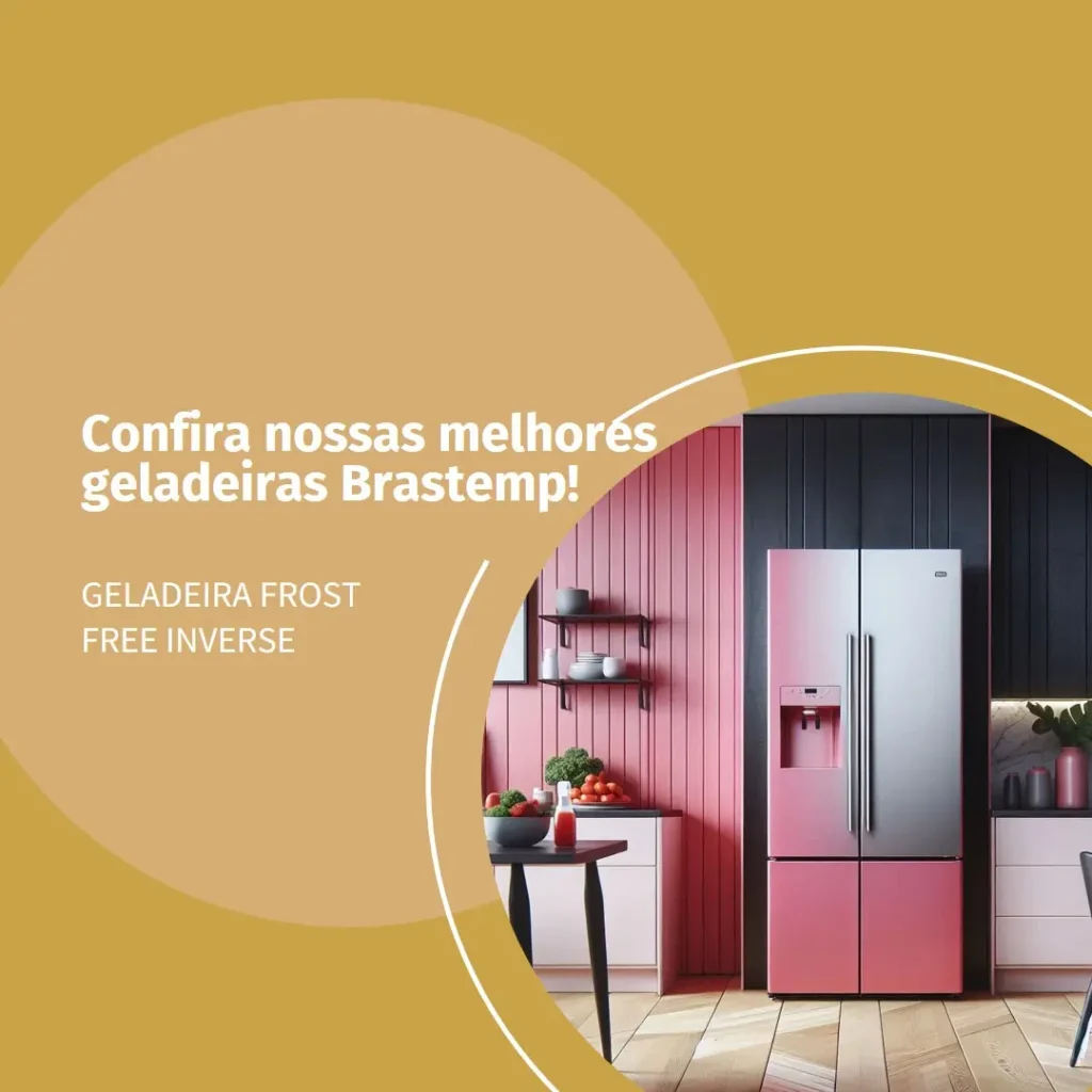 Principais 5 Geladeira Brastemp Frost Free Inverse