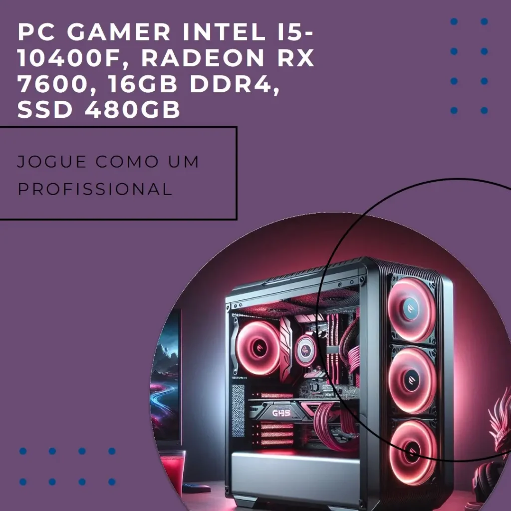 PC Gamer Intel i5-10400F, Radeon RX 7600, 16GB DDR4, SSD 480GB