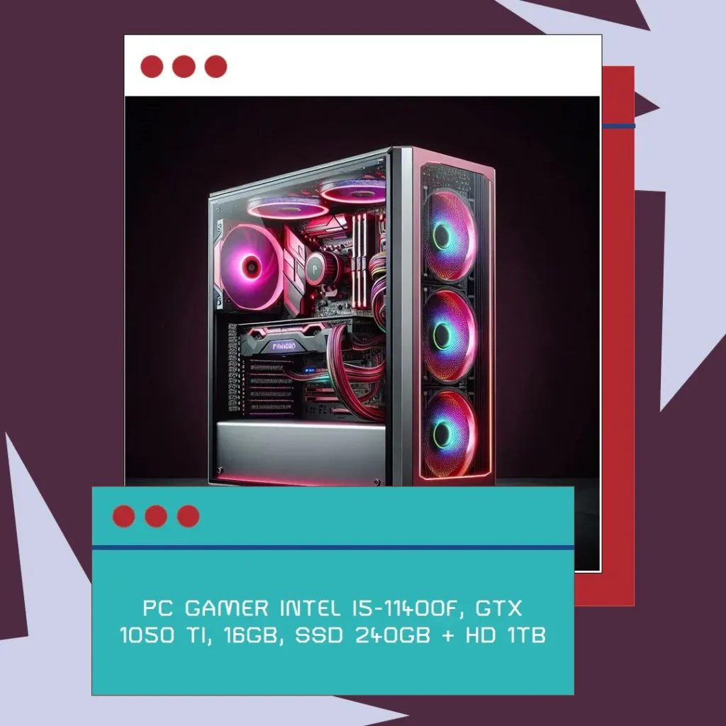 PC Gamer Intel i5-11400F, GTX 1050 TI, 16GB, SSD 240GB + HD 1TB