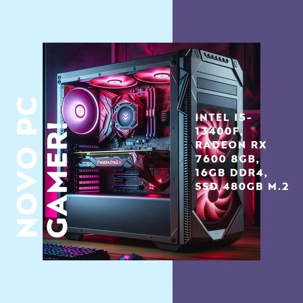 PC Gamer Intel i5-13400F, Radeon RX 7600 8GB, 16GB DDR4, SSD 480GB M.2