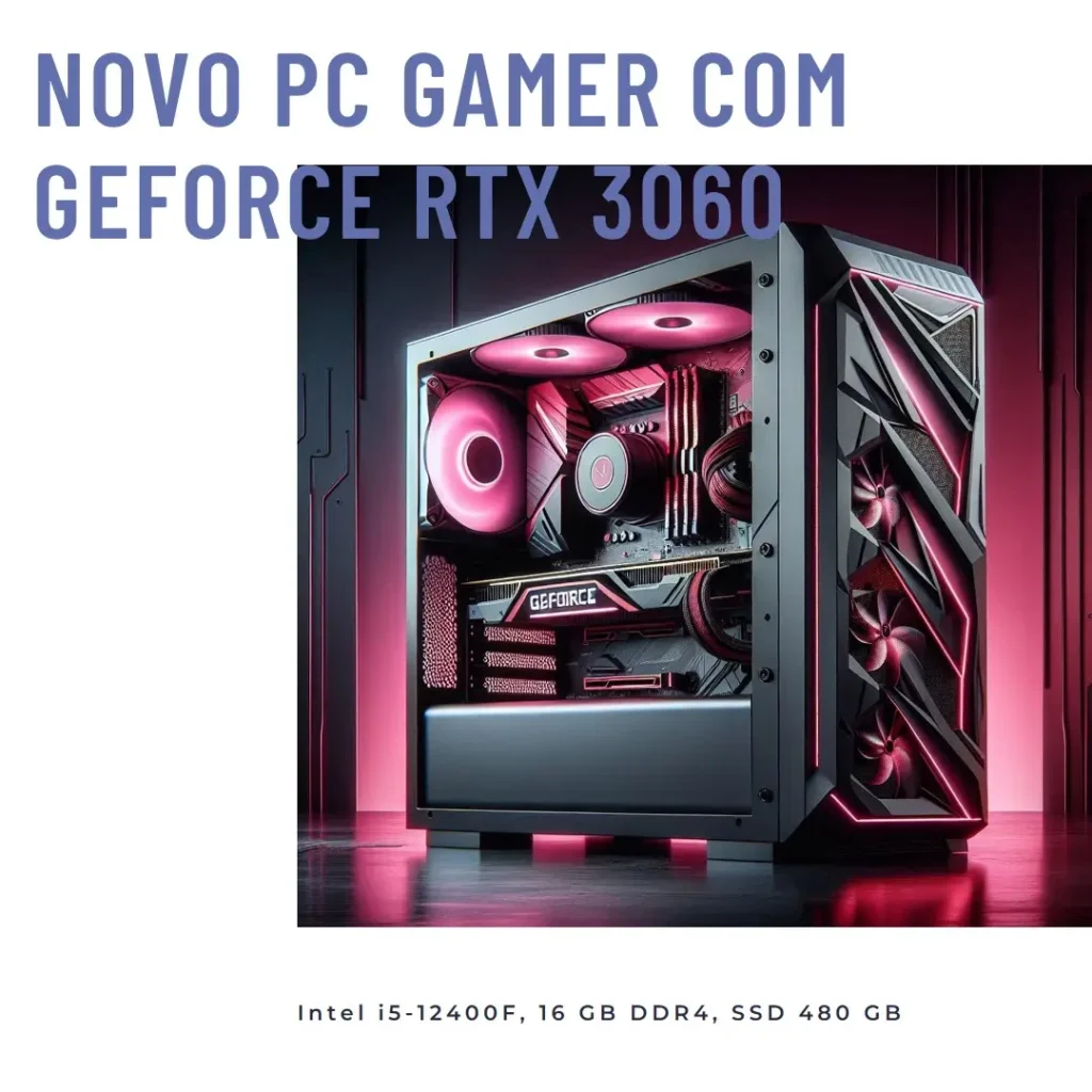 PC Gamer Intel i5-12400F, GeForce RTX 3060 8GB, 16GB DDR4, SSD 480GB