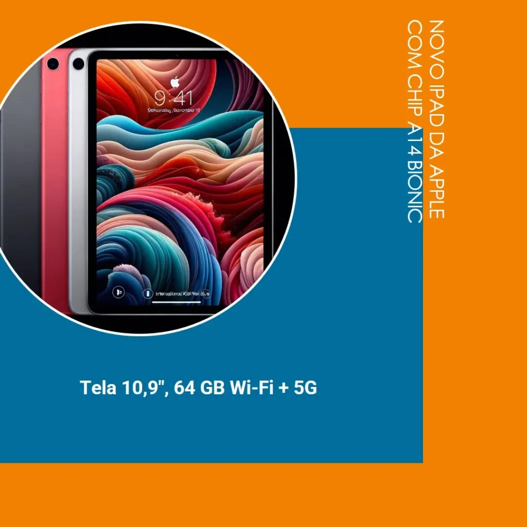 iPad da Apple: Chip A14 Bionic, Tela 10,9", 64 GB Wi-Fi + 5G