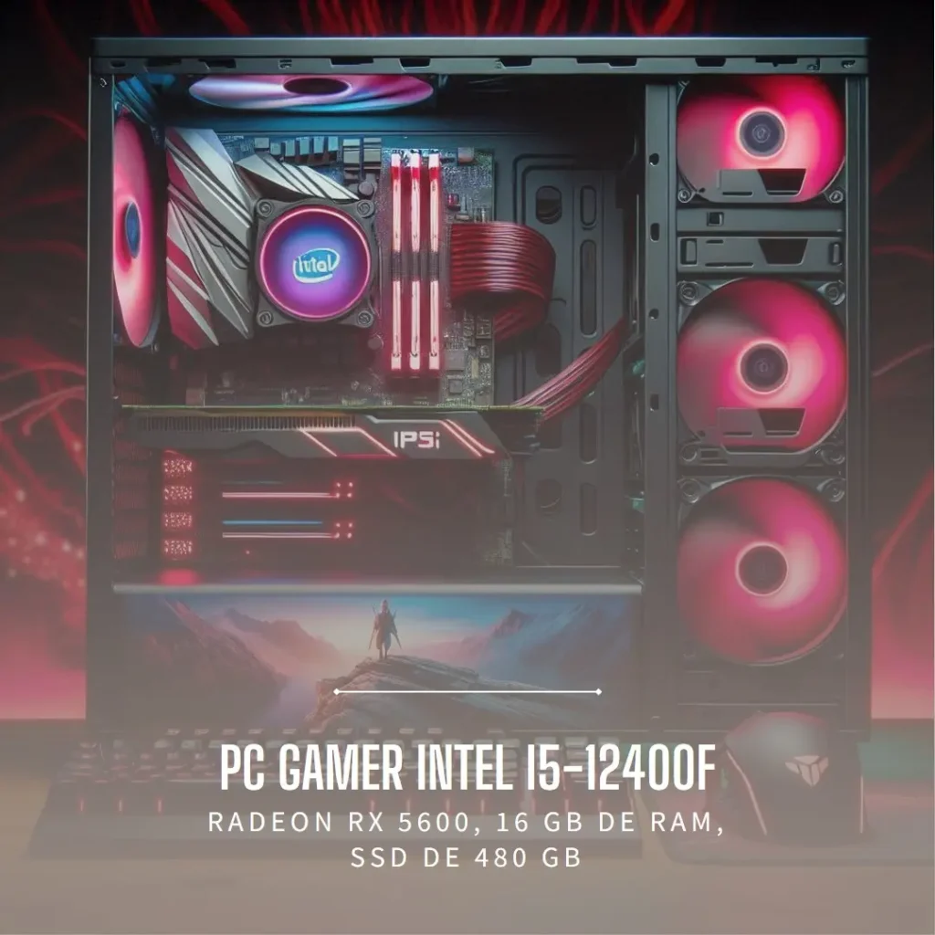 PC Gamer Intel i5-12400F, Radeon RX 5600, 16GB RAM, 480GB SSD
