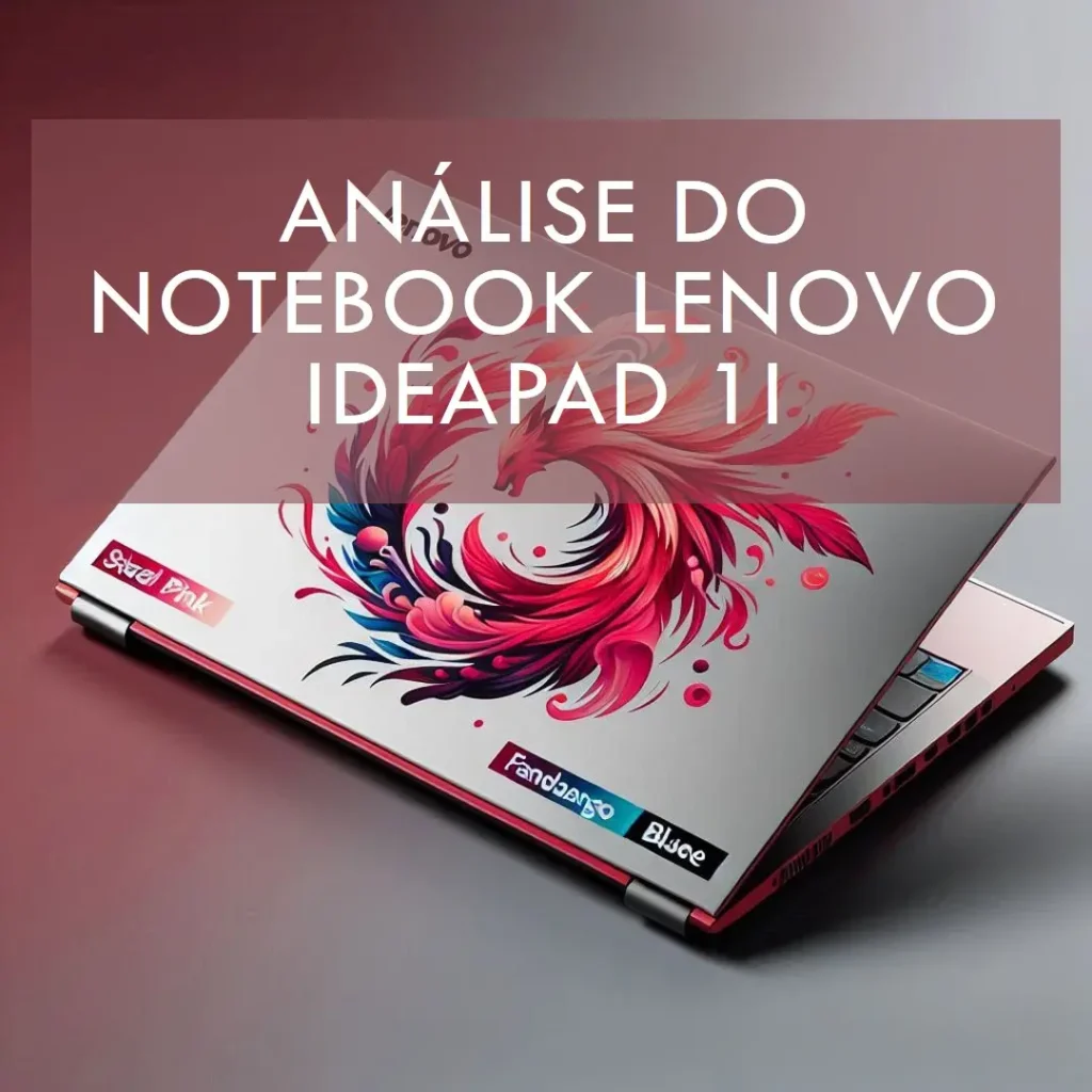 Review do Notebook Lenovo IdeaPad 1i Intel Core i7-1255U 12GB 512GB SSD Linux 15.6"