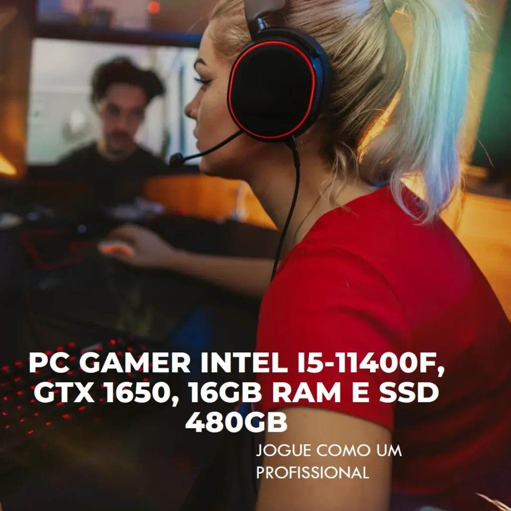 PC Gamer Intel i5-11400F, GTX 1650, 16GB RAM e SSD 480GB