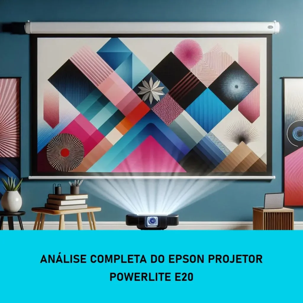 EPSON Projetor Powerlite E20, 3400 Lúmens, XGA, HDMI, Bivolt: Análise Completa
