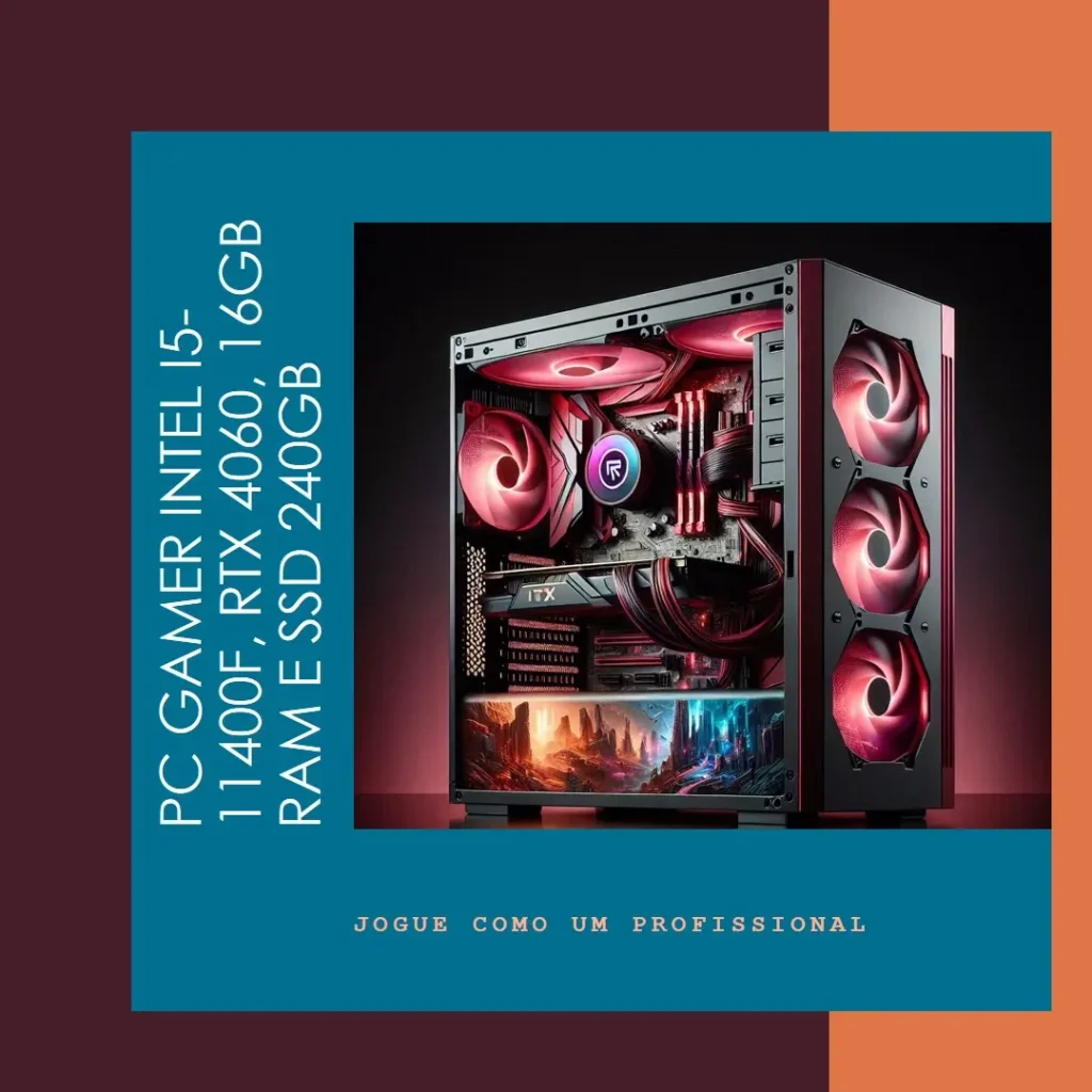 PC Gamer Intel i5-11400F, RTX 4060, 16GB RAM e SSD 240GB