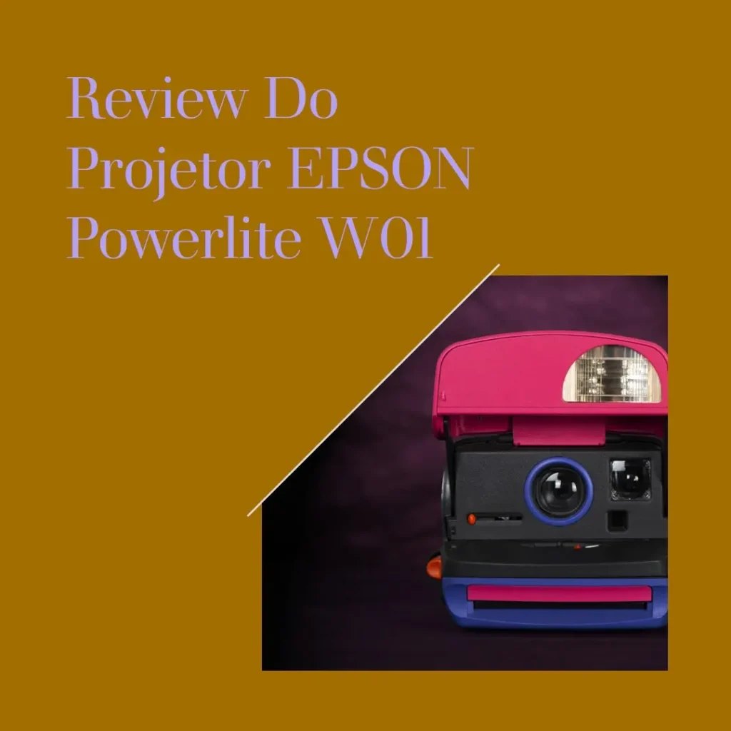 Review do Projetor EPSON Powerlite W01, 3000 Lúmens, WXGA, HDMI, Bivolt