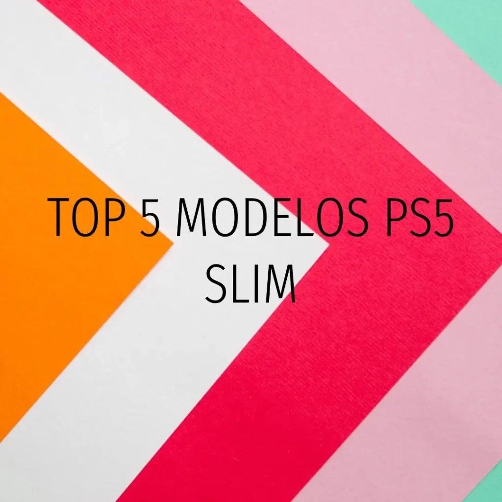 Top Cinco Modelos de ps5 slim