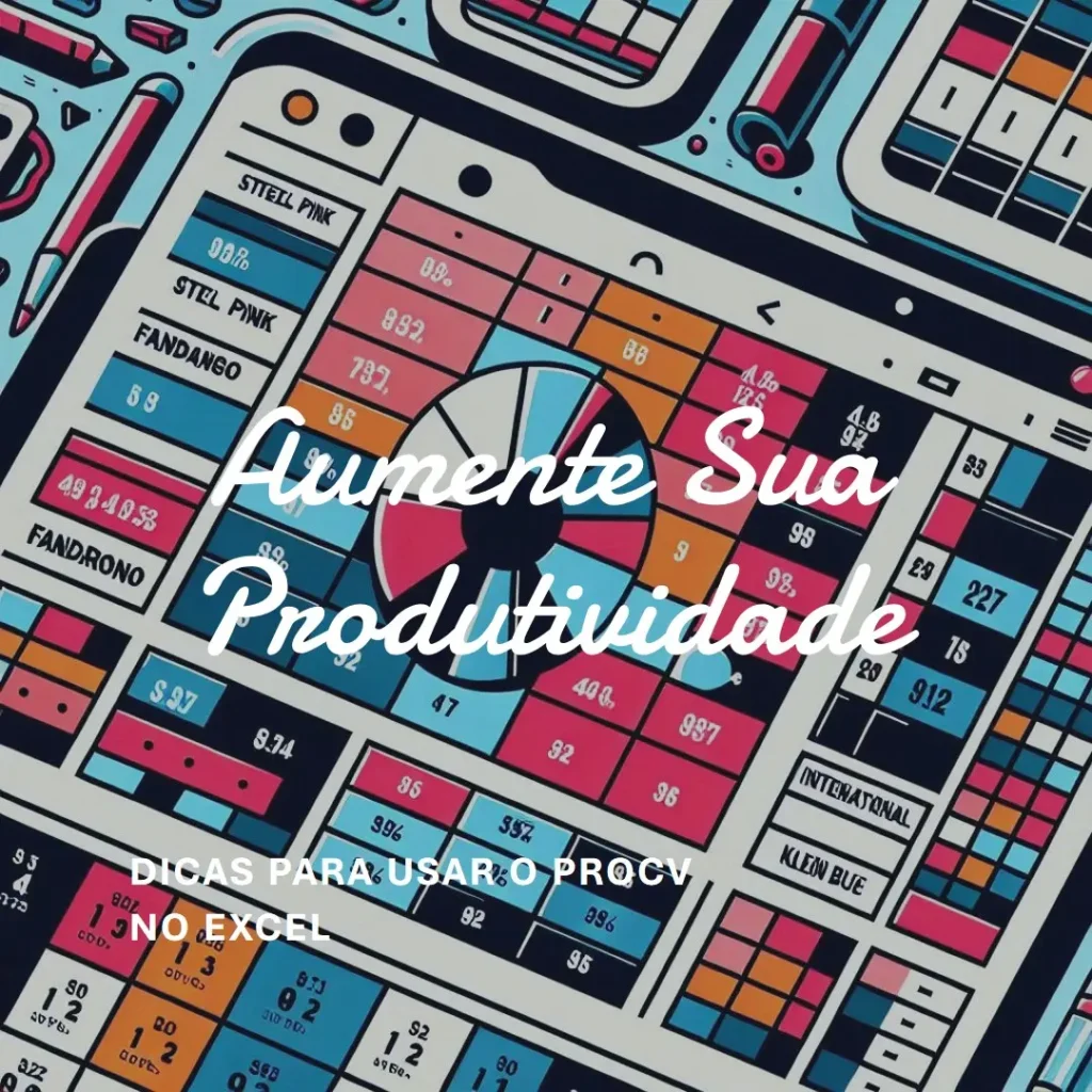Como Usar o PROCV no Excel para Aumentar Sua Produtividade