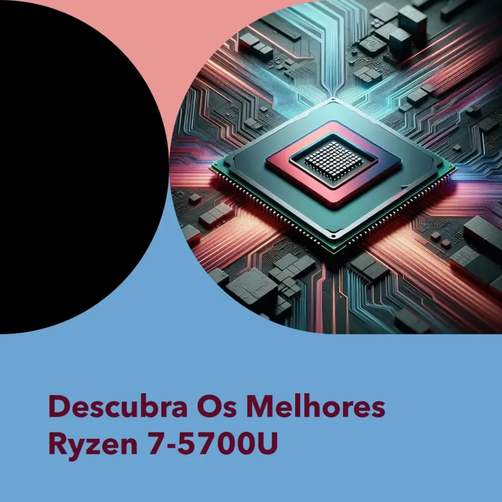 Top Cinco Modelos de ryzen 7- 5700u