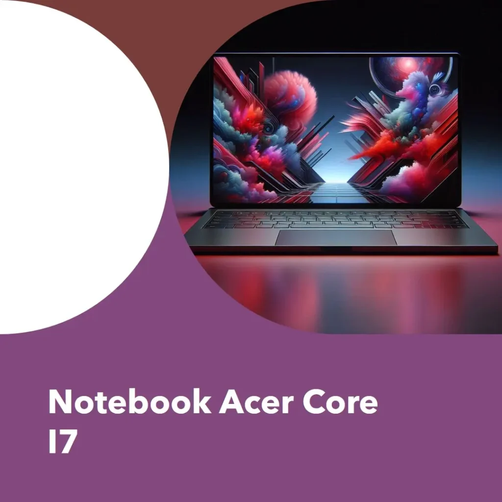 Principais Cinco acer core i7 notebook
