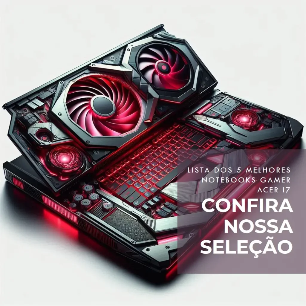 Lista de 5 Melhores: notebook gamer acer i7