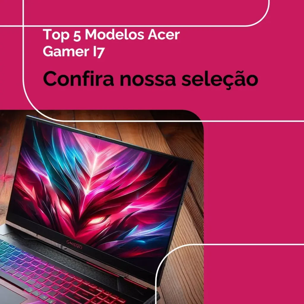 Top Cinco Modelos de notebook acer gamer i7