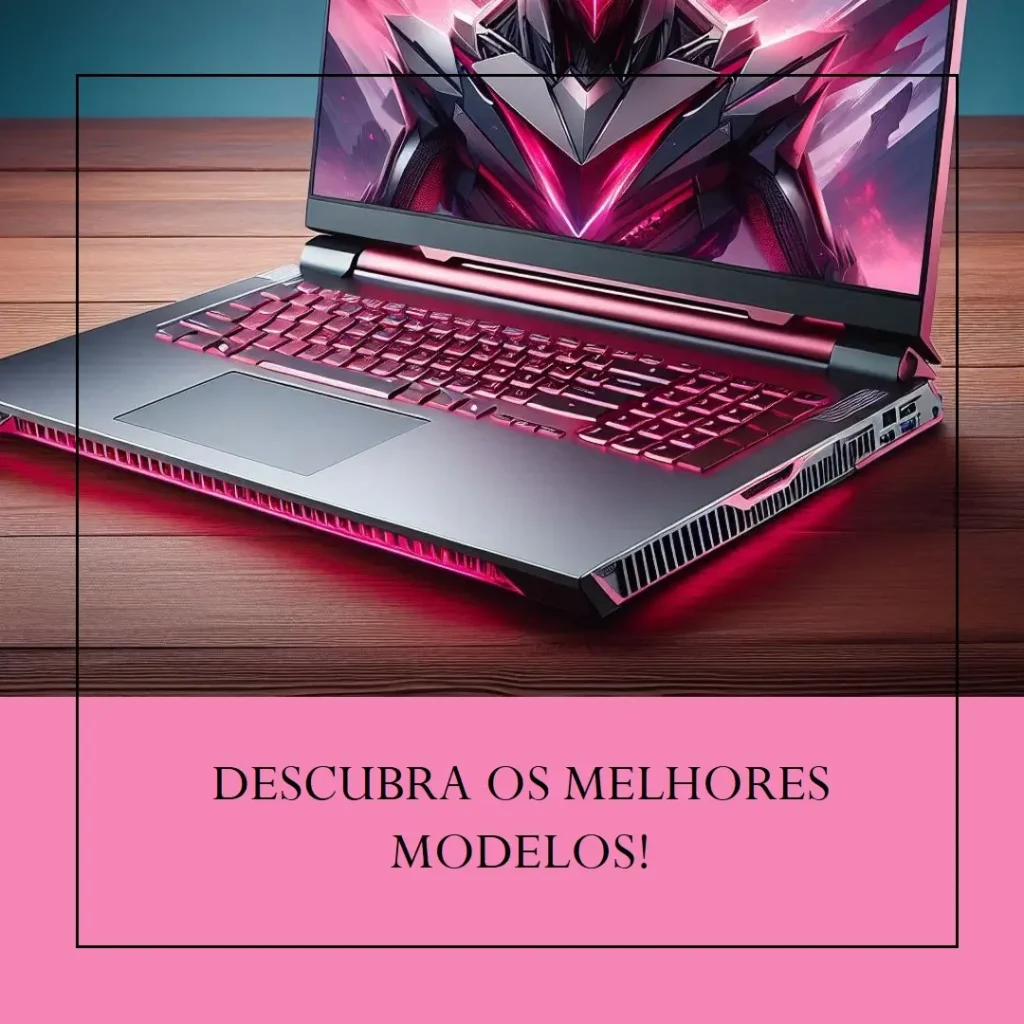 Cinco Melhores Modelos de notebook gamer acer nitro 16
