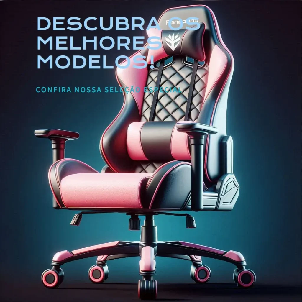 Os 5 Melhores Modelos de cadeiras gamer