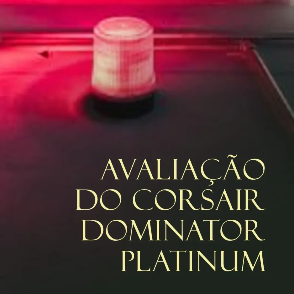 Corsair Dominator Platinum RGB DDR5 64GB 6000MHz: Performance e Estilo em Alta