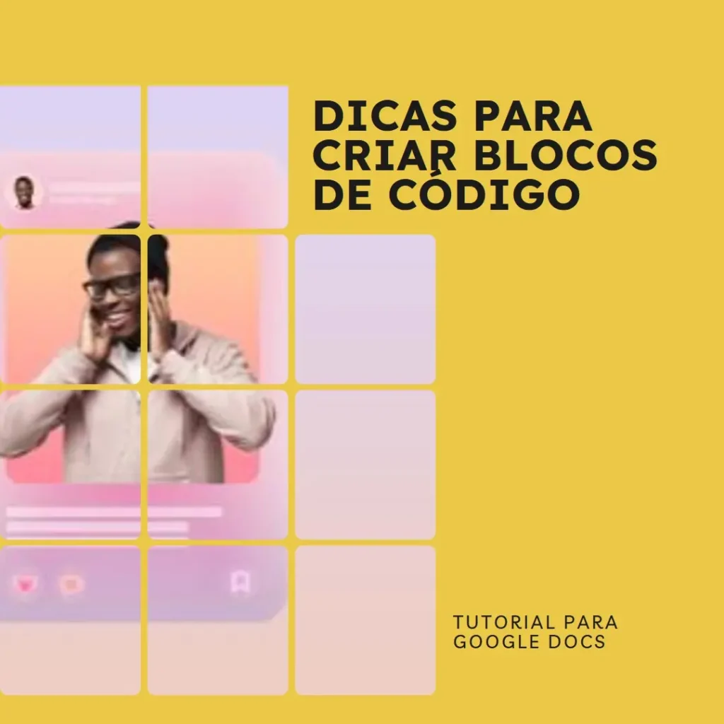 Como criar bloco de código no Google Docs
