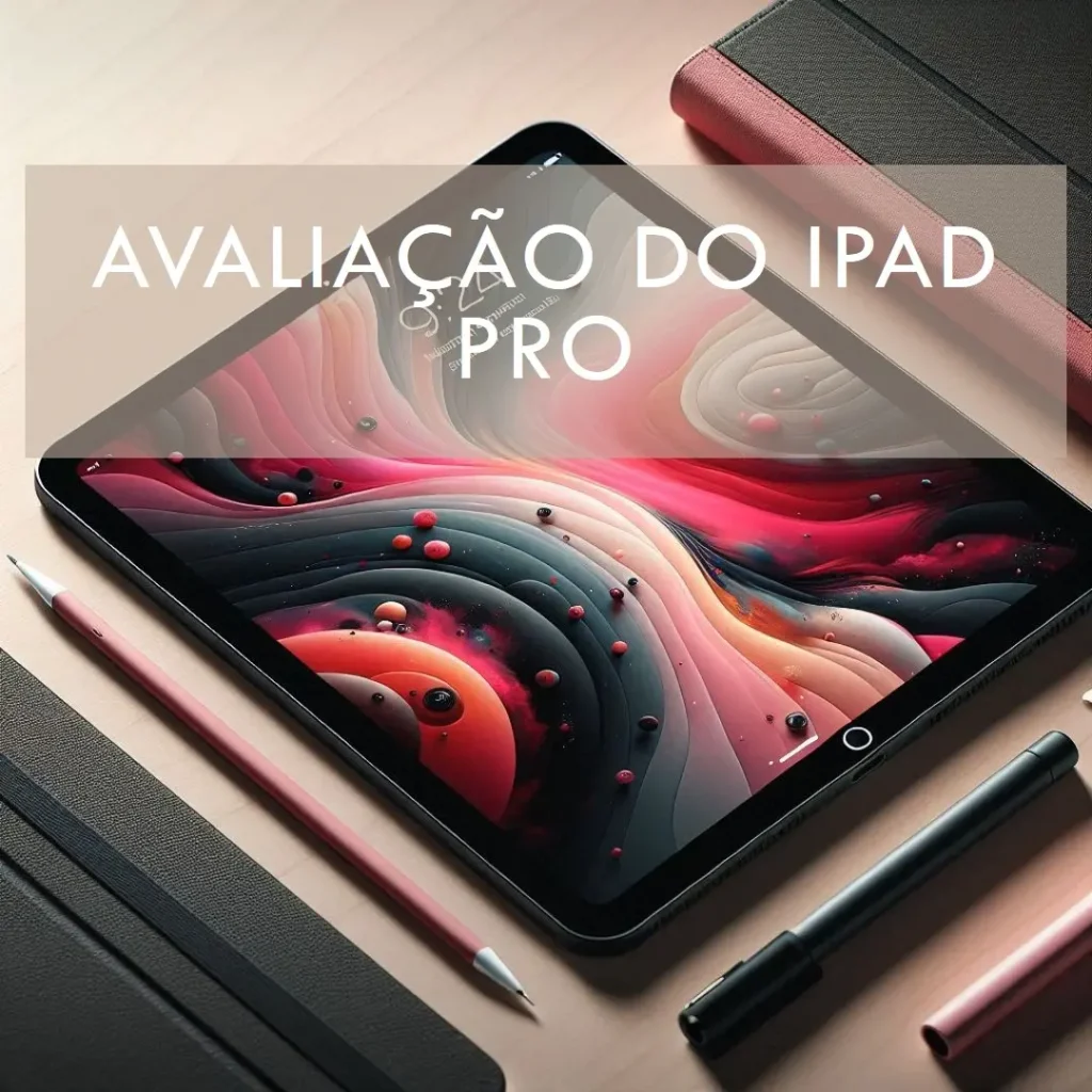 iPad Pro da Apple de 11 polegadas com Chip M2: O Review Completo
