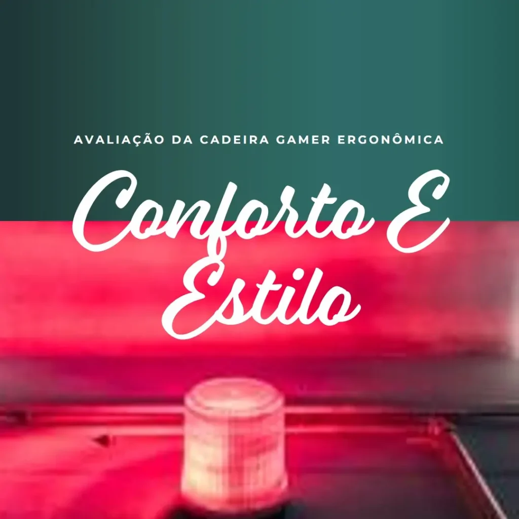 Cadeira Ergonômica Gamer com Apoio para os Pés: Conforto e Durabilidade
