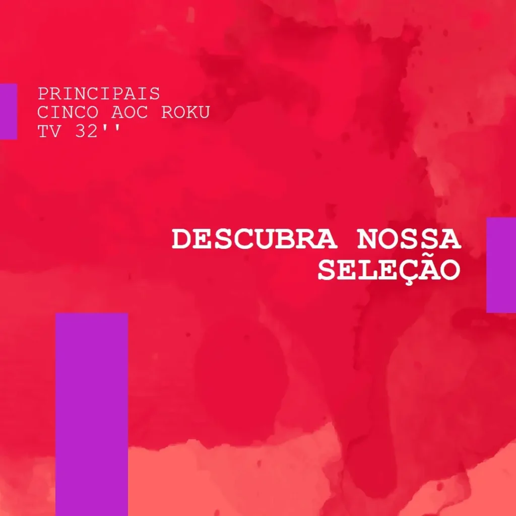 Principais Cinco AOC Roku TV 32 polegadas