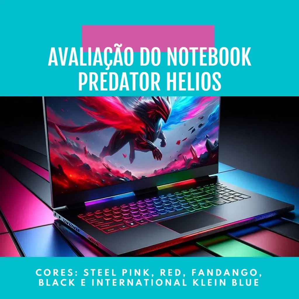 Notebook Predator Helios Neo PHN16-71-709K Ci7 13ª Gen, Windows 11, RTX 4060: Análise Completa