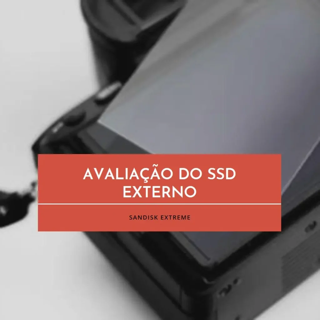 SSD Externo SanDisk Extreme 1TB: Velocidade e Durabilidade para Seu Armazenamento