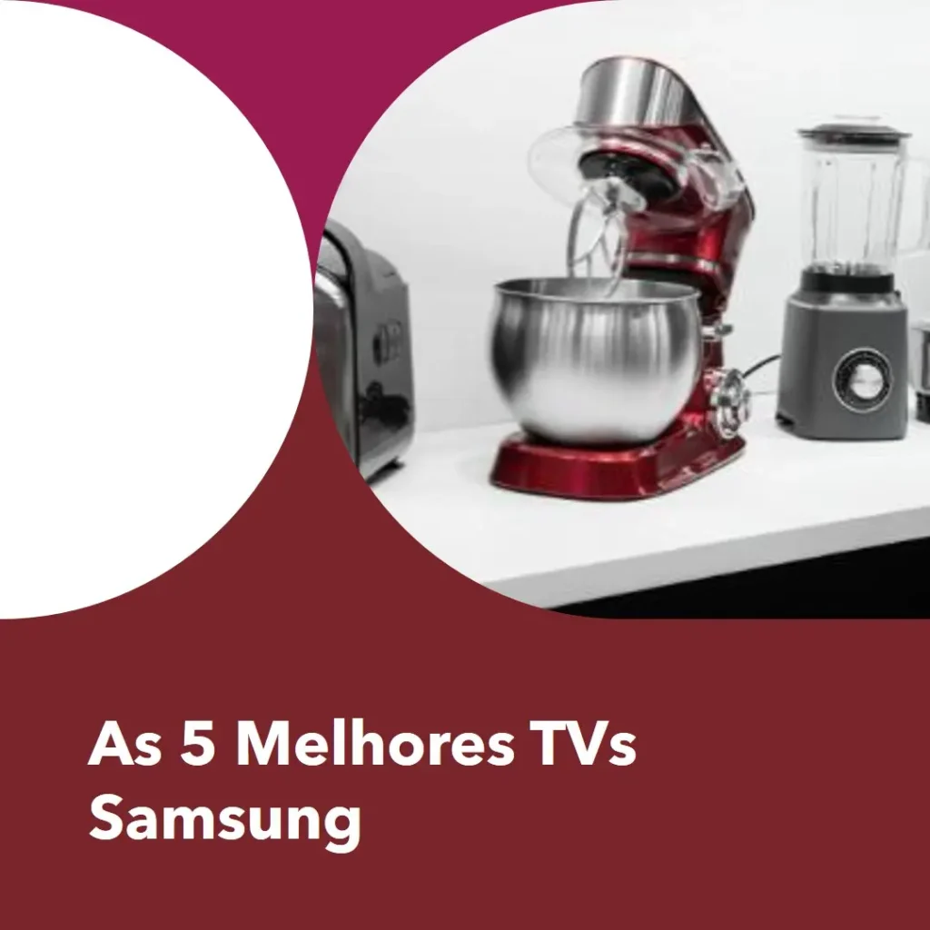 Lista de 5 Melhores: TV Samsung 65 polegadas