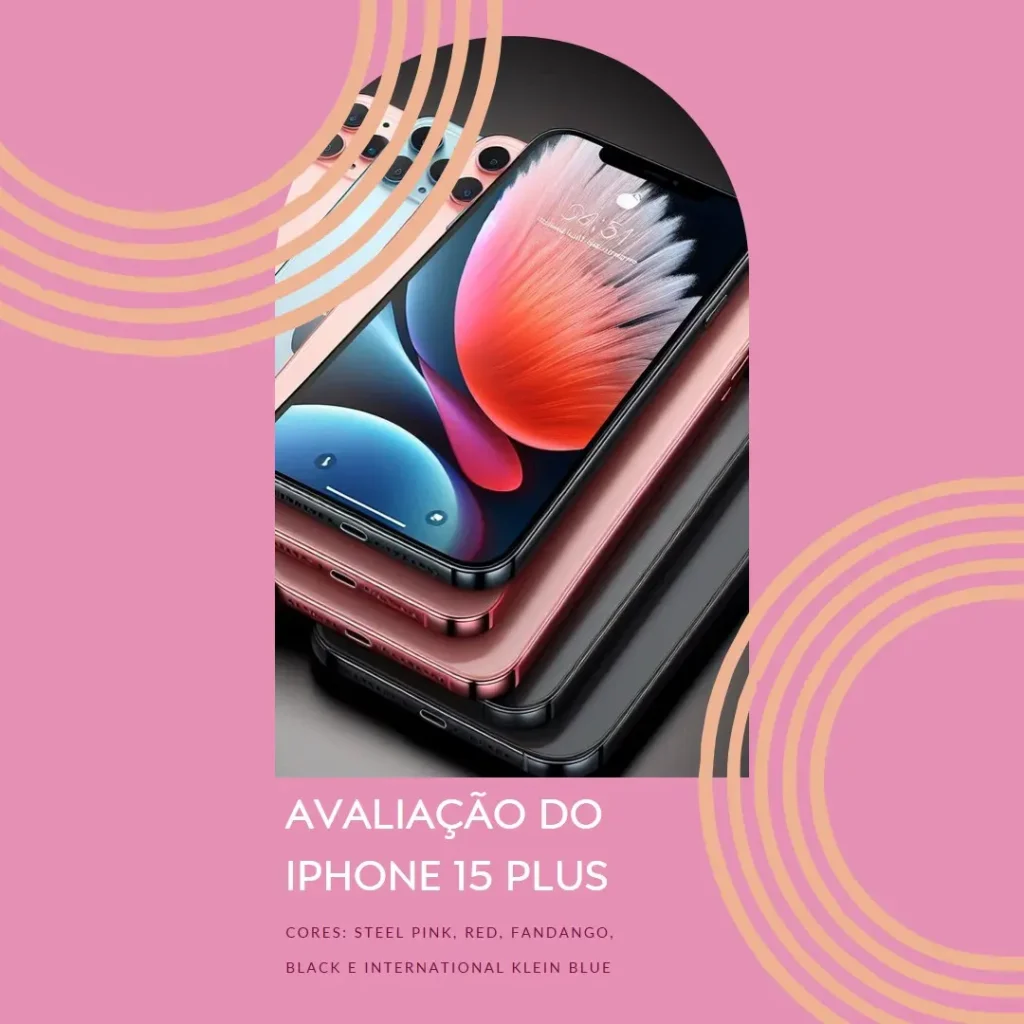Apple iPhone 15 Plus (512 GB) — Design Elegante e Alto Desempenho