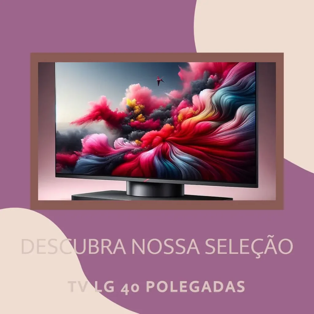 Principais Cinco TV LG 40 polegadas