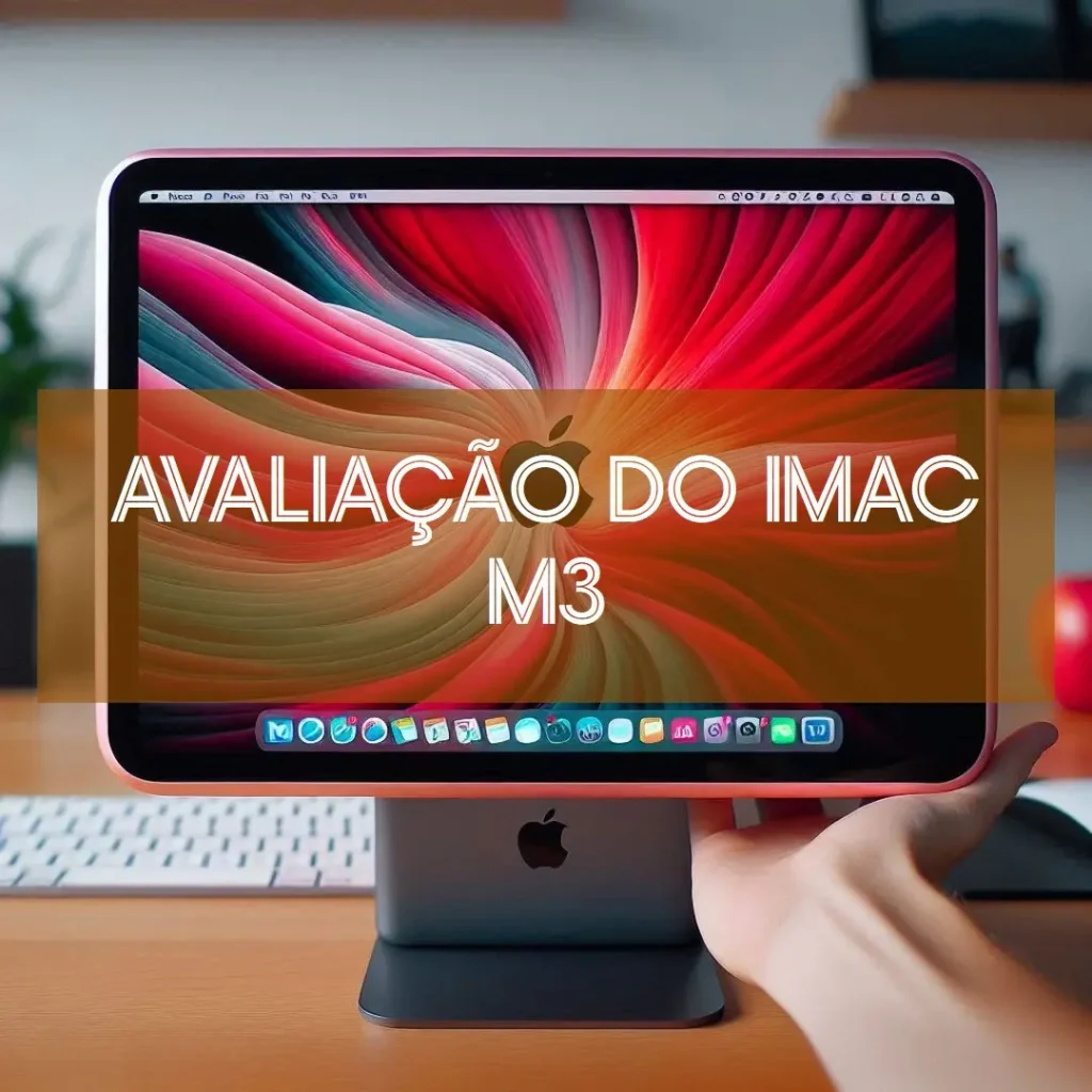 iMac 24" com Chip M3: Desempenho e Elegância em um Só Lugar