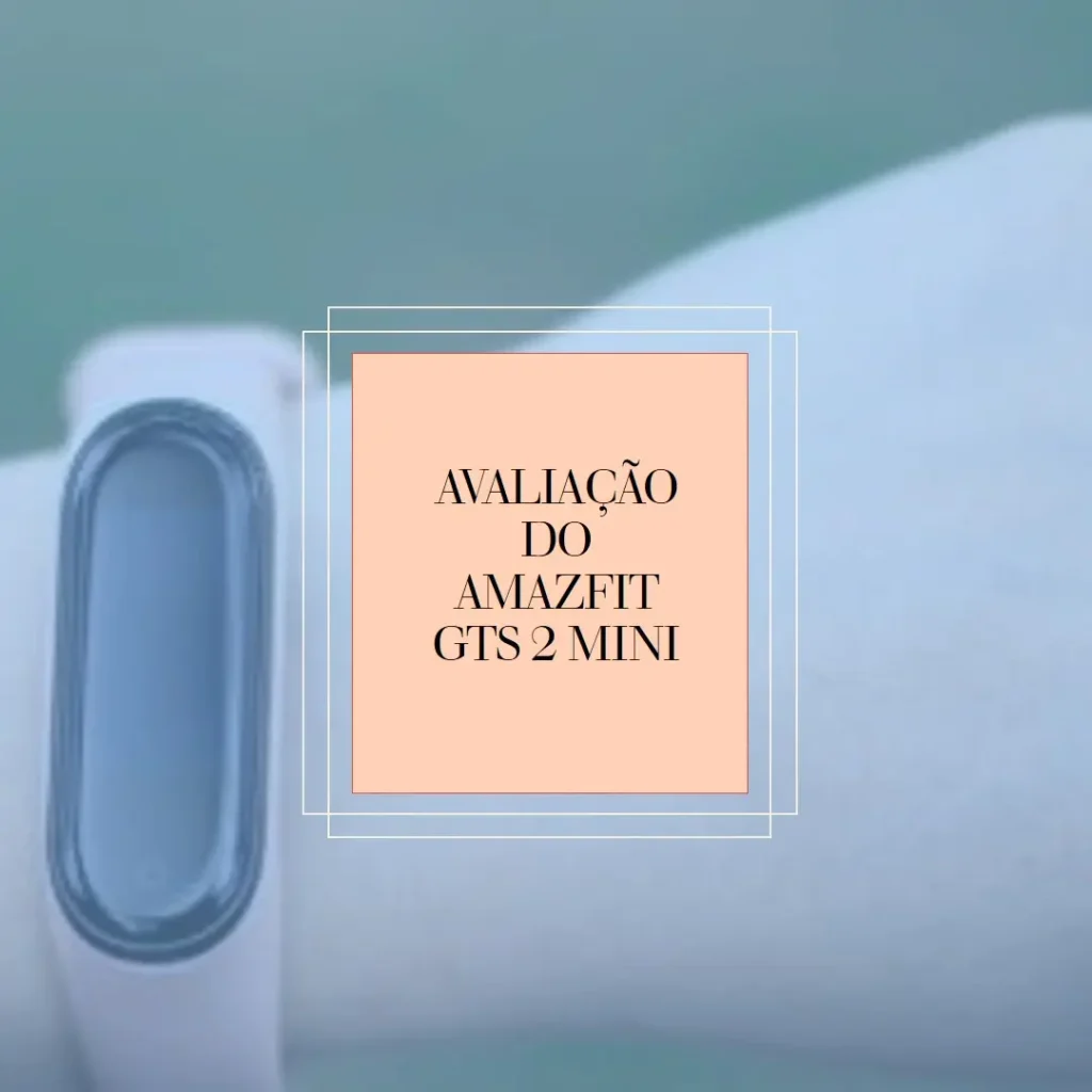 Amazfit Relógio Inteligente Unissex GTS 2 Mini: Design Compacto e Funcionalidades de Saúde
