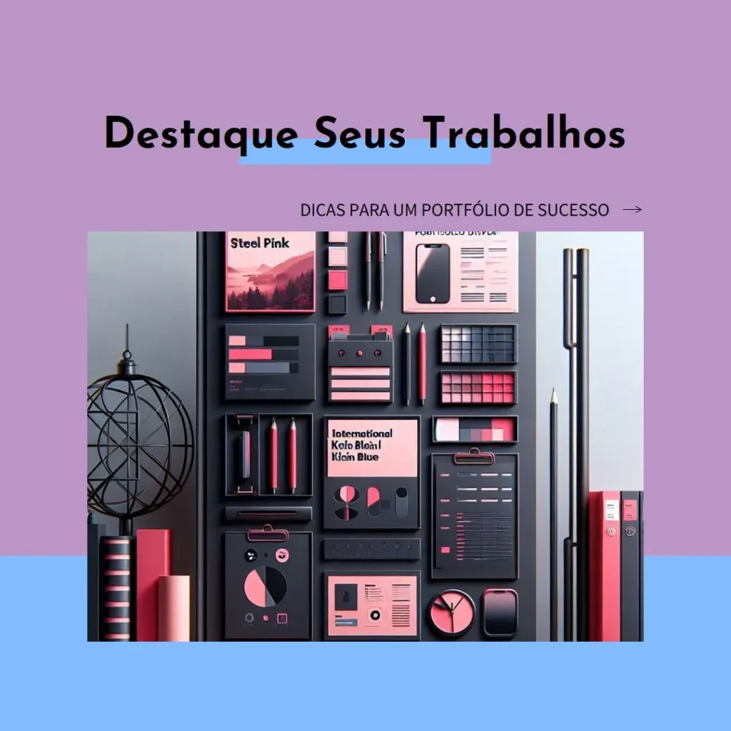 Portfólio: Como Fazer e Destacar Seus Trabalhos