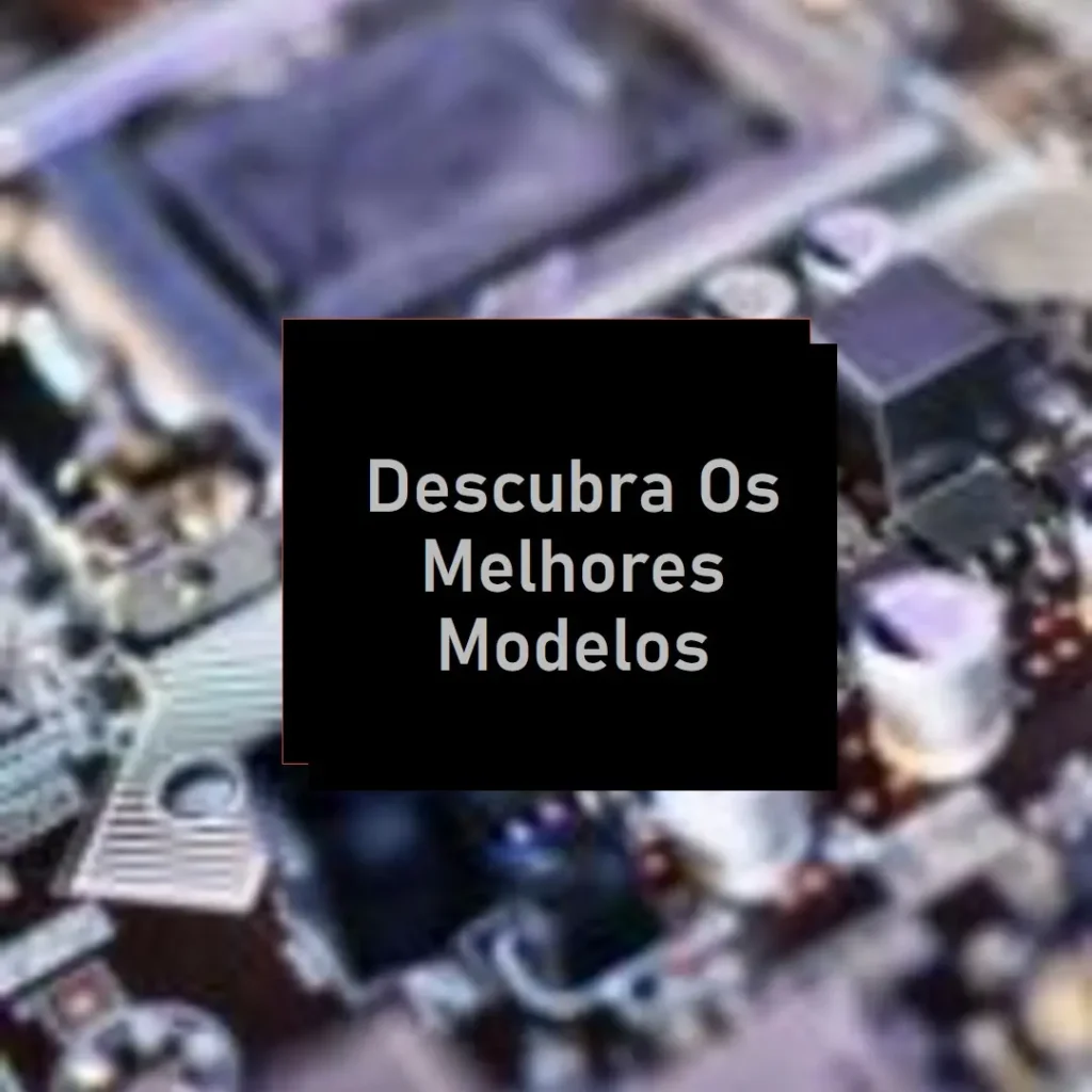 Cinco Melhores Modelos de  placa mae am5