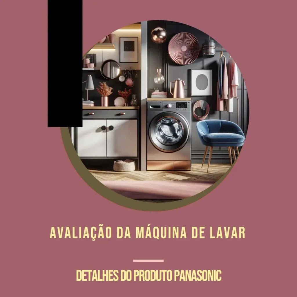 Máquina de Lavar Panasonic 17KG: Lavagem Eficiente e Econômica