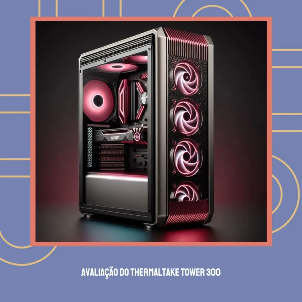 Thermaltake Tower 300 Bumblebee: Gabinete Compacto e Eficiente para Micro-ATX